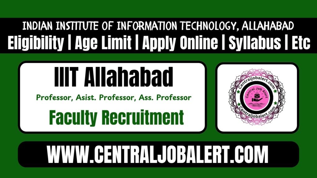 IIIT Allahabad Various Teaching Post Online Form 2024