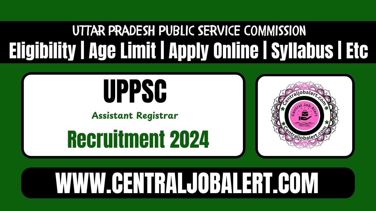 UPPSC Assistant Registrar Online Form 2024